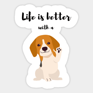 life is better with a 🐶 Sticker